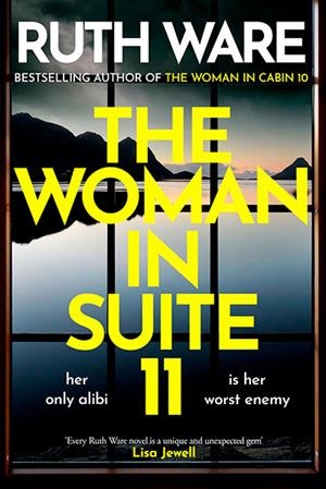 THE WOMAN IN SUITE 11 | 9781398526730 | RUTH WARE