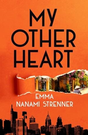MY OTHER HEART | 9781529154078 | EMMA NANAMI STRENNER
