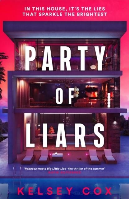PARTY OF LIARS | 9781399739382 | KELSEY COX