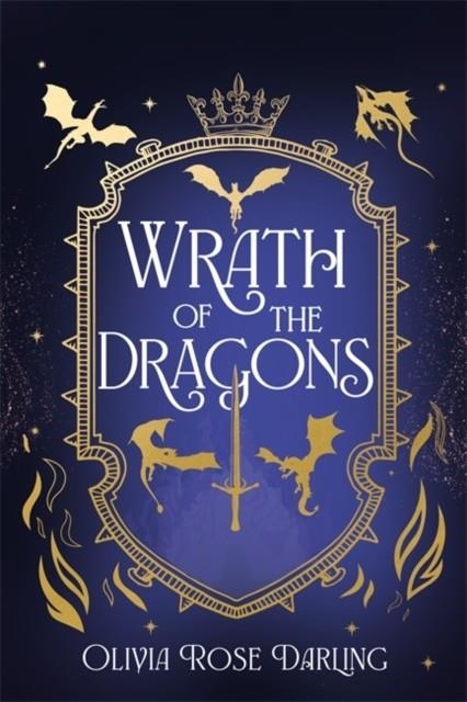 WRATH OF THE DRAGON | 9781804188002 | OLIVIA ROSE DARLING