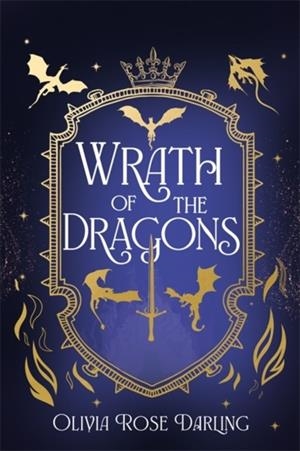 WRATH OF THE DRAGON | 9781804188002 | OLIVIA ROSE DARLING