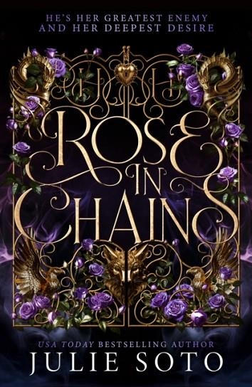 ROSE IN CHAINS | 9780008711689 | JULIE SOTO