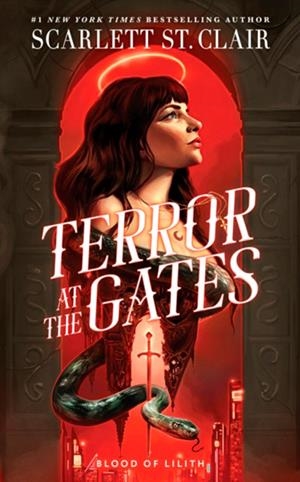 TERROR AT THE GATES | 9781464248283 | SCARLETT ST CLAIR