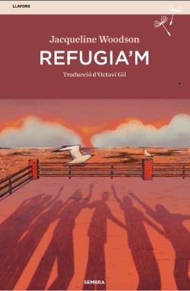 REFUGIA'M | 9788410198258 | JACQUELINE WOODSON