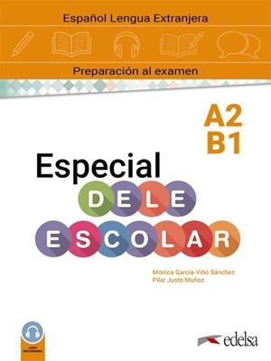 ESPECIAL DELE ESCOLAR A2-B1 MANUAL | 9788490816653 | MÓNICA MARÍA GARCÍA-VIÑÓ SÁNCHEZ