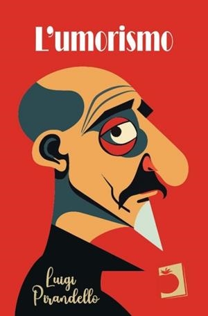 L'UMORISMO | 9788419365484 | PIRANDELLO, LUIGI