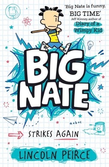 BIG NATE STRIKES AGAIN : BOOK 2 | 9780008758738 | LINCOLN PEIRCE