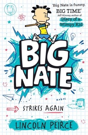 BIG NATE 02 STRIKES AGAIN | 9780008758738 | LINCOLN PEIRCE