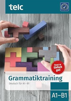 GRAMMATIKTRAINING DEUTSCH A1-B1 | 9783946447191