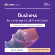 NEW CAMBRIDGE IGCSE™ AND O LEVEL BUSINESS DIGITAL TEACHER'S RESOURCE ACCESS CARD | 9781009813525