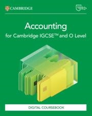 NEW CAMBRIDGE IGCSE™ AND O LEVEL ACCOUNTING DIGITAL COURSEBOOK (2 YEARS) | 9781009814508