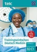 TRAININGSEINHEITEN MEDIZIN B2·C1 | 9783910223073