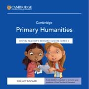 NEW CAMBRIDGE PRIMARY HUMANITIES DIGITAL TEACHER’S RESOURCE 4-6 ACCESS CARD | 9781009815789
