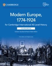 NEW CAMBRIDGE INTERNATIONAL AS LEVEL HISTORY MODERN EUROPE 1774–1924 COURSEBOOK WITH DIGITAL ACCESS (2 YEARS) | 9781009556200