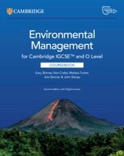 NEW CAMBRIDGE INTERNATIONAL IGCSE™ AND O LEVEL ENVIRONMENTAL MANAGEMENT COURSEBOOK WITH DIGITAL ACCESS (2 YEARS) | 9781009809009