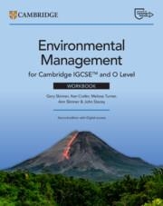 NEW CAMBRIDGE INTERNATIONAL IGCSE™ AND O LEVEL ENVIRONMENTAL MANAGEMENT WORKBOOK WITH DIGITAL ACCESS (2 YEARS) | 9781009808965