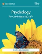 CAMBRIDGE INTERNATIONAL IGCSE PSYCHOLOGY DIGITAL COURSEBOOK (2 YEARS)-DIGITAL | 9781009812061