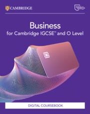 NEW CAMBRIDGE IGCSE™ AND O LEVEL BUSINESS DIGITAL COURSEBOOK (2 YEARS) | 9781009813488