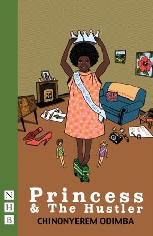 PRINCESS & THE HUSTLER | 9781848428270 | CHINONYEREM ODIMBA