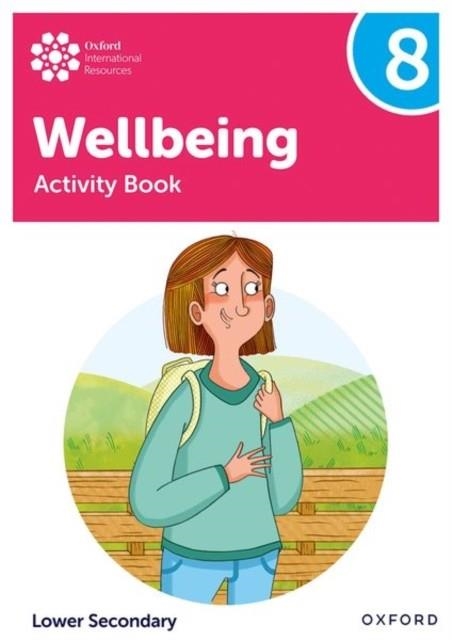 OXFORD INTERNATIONAL WELLBEING: ACTIVITY BOOK 8 | 9781382040525