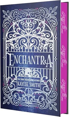 ENCHANTRA (DELUXE LIMITED EDITION) | 9781538777367 | KAYLIE SMITH
