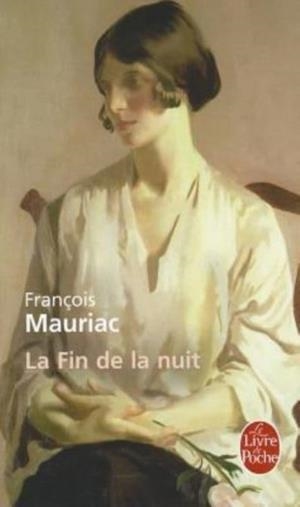 LA FIN DE LA NUIT | 9782253009665 | FRANÇOIS MAURIAC