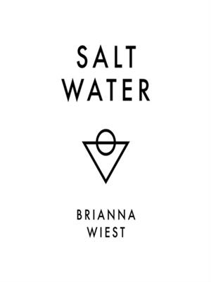 SALT WATER | 9781945796753 | BRIANNA WIEST