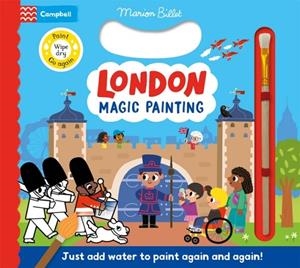 LONDON MAGIC PAINTING : JUST ADD WATER FOR MESS-FREE FUN! | 9781035055784 | CAMPBELL BOOKS