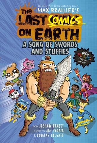 THE LAST COMICS ON EARTH: A SONG OF SWORDS AND STUFFIES | 9780008720339 | MAX BRALLIER,JOSHUA PRUETT
