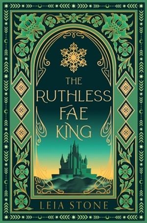 THE RUTHLESS FAE KING | 9780008726058 | LEIA STONE