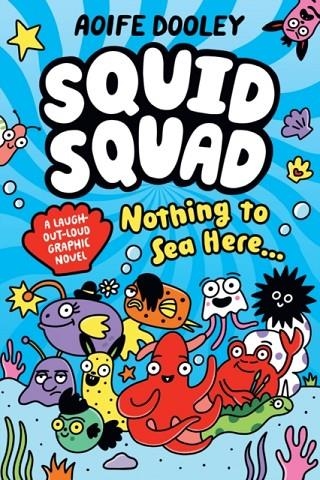 THE SQUID SQUAD | 9780702337109 | AOIFE DOOLEY