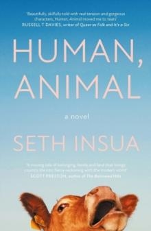 HUMAN, ANIMAL : A BBC RADIO 2 BOOK CLUB PICK | 9780857308894 | SETH INSUA