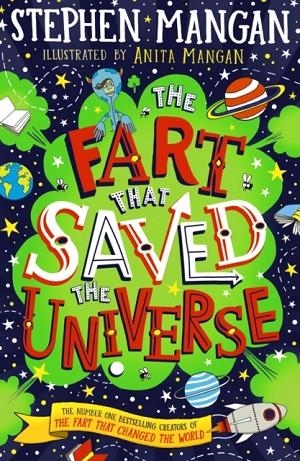THE FART THAT SAVED THE UNIVERSE | 9780702330841 | STEPHEN MANGAN