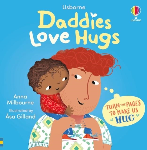 DADDIES LOVE HUGS | 9781835403471 | ANNA MILBOURNE