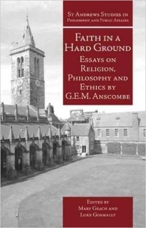 FAITH IN HARD GROUND | 9781845401214 | G E M ANSCOMBE