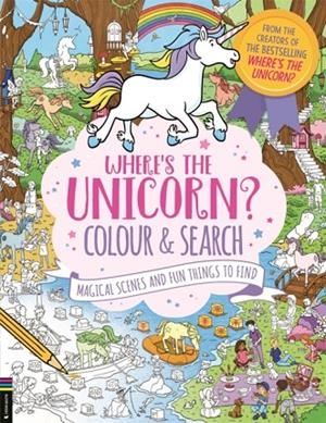 WHERE’S THE UNICORN? COLOUR AND SEARCH | 9781837250202 | JORGE SANTILLAN