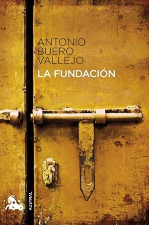 LA FUNDACIÓN | 978-8467033335 | BUERO VALLEJO, ANTONIO