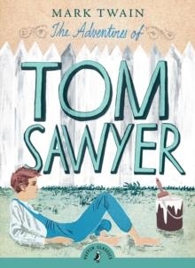 THE ADVENTURES OF TOM SAWYER | 9780141321103 | MARK TWAIN