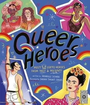 QUEER HEROES | 9780711297197 | ARABELLE SICARDI