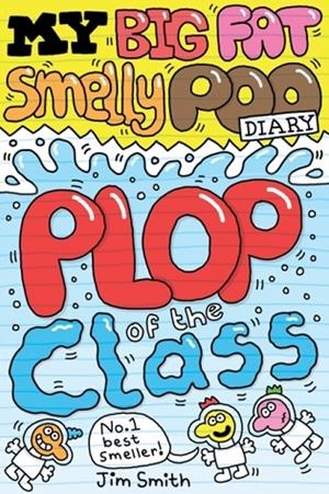 MY BIG FAT SMELLY POO DIARY (3) | 9780702334498 | JIM SMITH