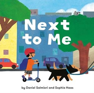 NEXT TO ME (HB) | 9780593462003 | DANIEL SALMIERI, SOPHIA HAAS