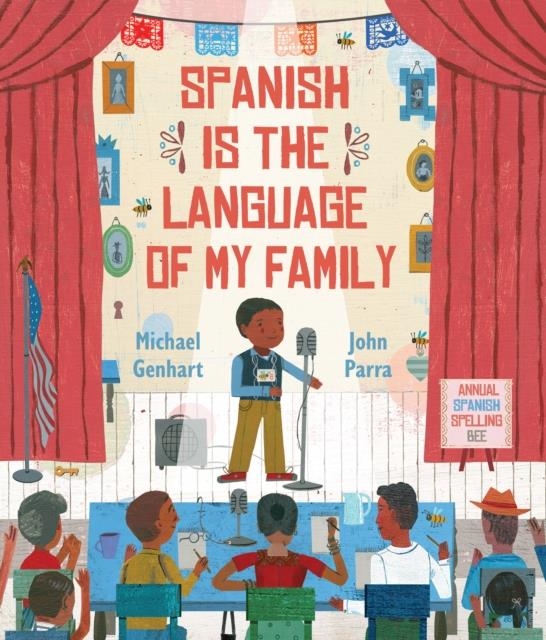 SPANISH IS THE LANGUAGE OF MY FAMILY | 9780823450046 | MICHAEL GENHART