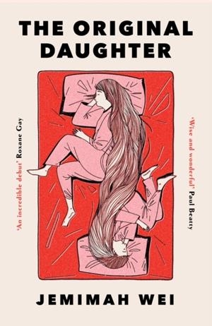THE ORIGINAL DAUGHTER | 9781399625586 | JEMIMAH WEI