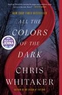 ALL THE COLORS OF THE DARK | 9780593798898 | CHRIS WHITAKER