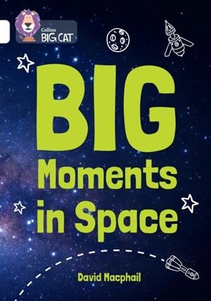 BIG MOMENTS IN SPACE | 9780008704254