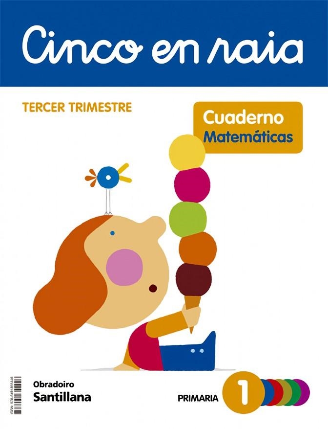 CINCO EN RAIA CADERNO MATEMATICAS 1 PRIMARIA 3 TRIM | 9788491855446