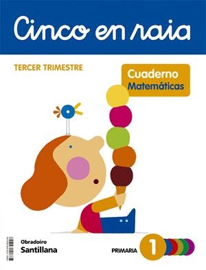 CINCO EN RAIA CADERNO MATEMATICAS 1 PRIMARIA 3 TRIM | 9788491855446