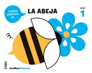 CUANTO SABEMOS NIVEL 1 LA ABEJA | 9788414417973