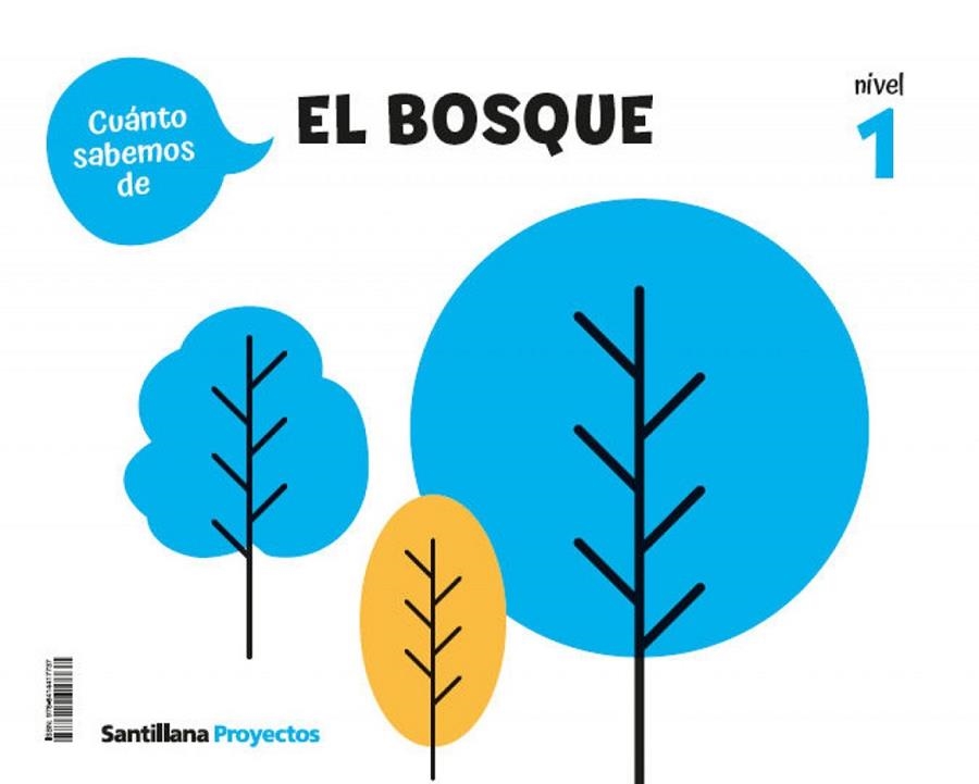 CUANTO SABEMOS NIVEL 1 EL BOSQUE | 9788414417737