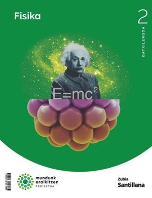FISICA 2 BCH CONSTRUYENDO MUNDOS ZUBIA | 9788411605311